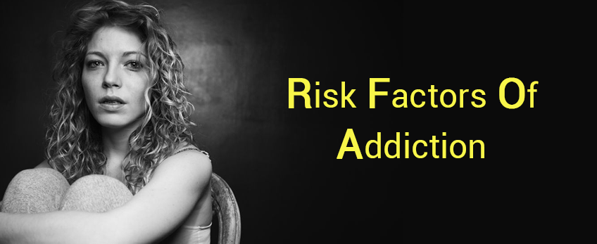 risk factors of addiction